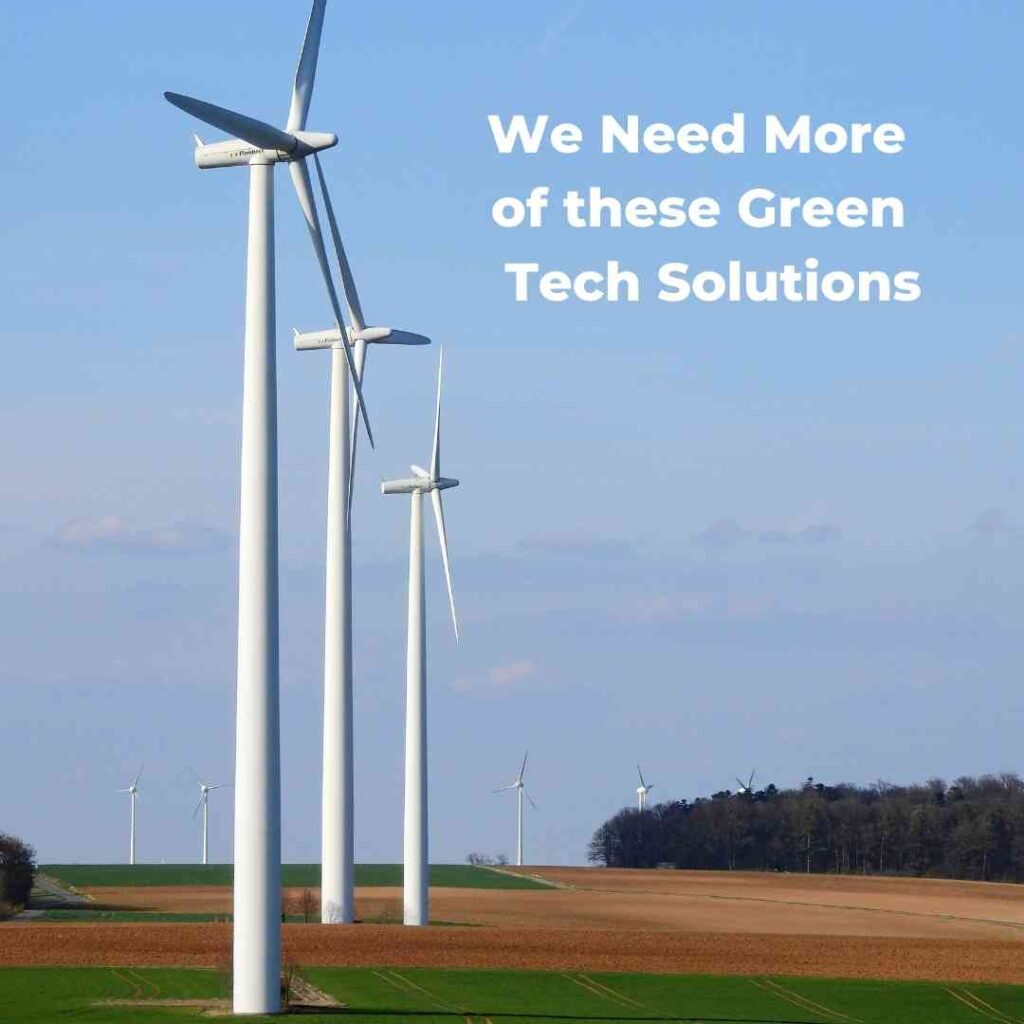 We Need More of These Green Tech Solutions